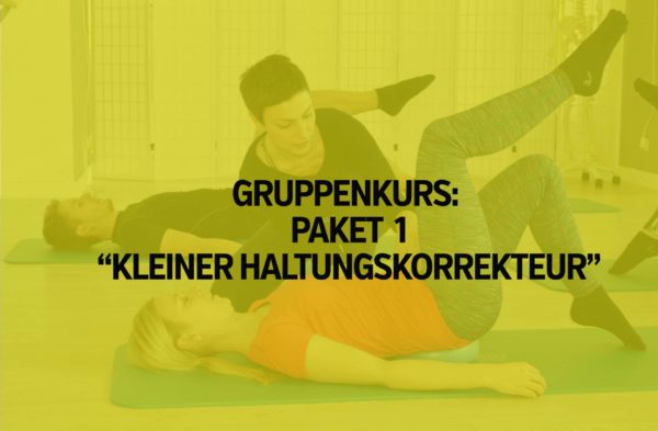 Gruppenkurs Paket 1: Kleiner Haltungskorrekteur